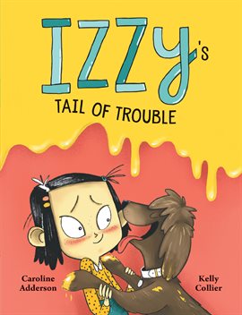 Cover image for Izzy's Tail of Trouble