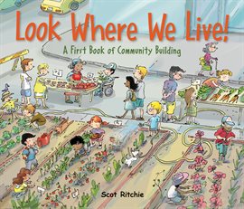 Cover image for Look Where We Live!