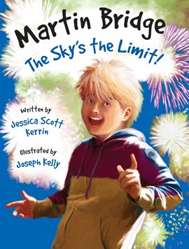 Cover image for Martin Bridge: The Sky's the Limit!