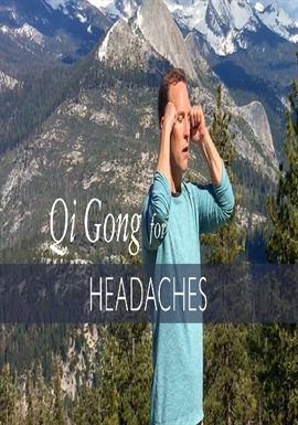 Cover image for Qi Gong for Headaches