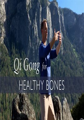 Cover image for Qi Gong for Healthy Bones
