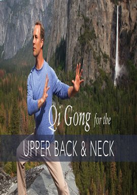 Cover image for Qi Gong for the Upper Back and Neck