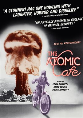 Cover image for The Atomic Café