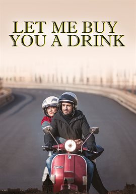 Let Me Buy You a Drink