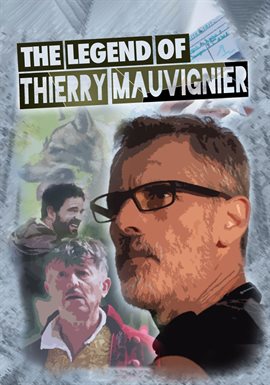 The Legend of Thierry Mauvignier