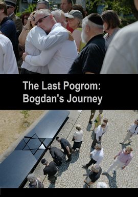 The Last Pogrom: Bogdan's Journey