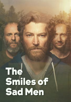 Smiles of Sad Men