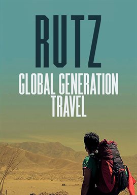 Rutz Global Generation Travel