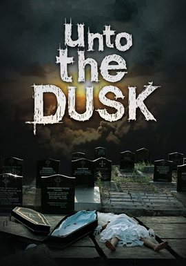 Unto the Dusk