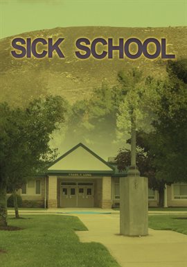 Sick School