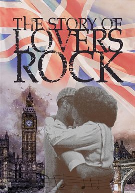 Imagen de portada para The Story of Lovers Rock