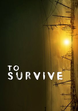 Imagen de portada para To Survive