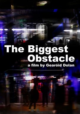Cover image for The Biggest Obstacle