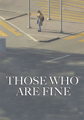 Those Who Are Fine
