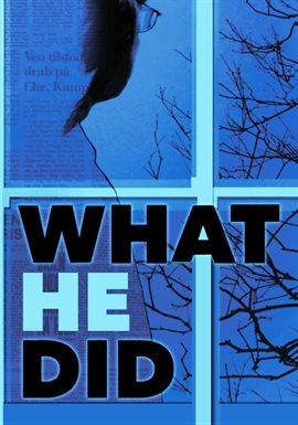 What He Did
