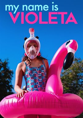 My Name Is Violeta