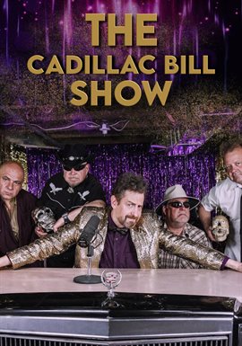 Cover image for The Cadillac Bill Show