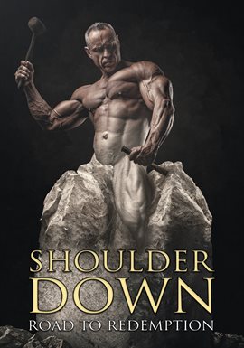 Cover image for Shoulder Down: Road to Redemption