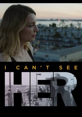 Cover image for I Can't See Her