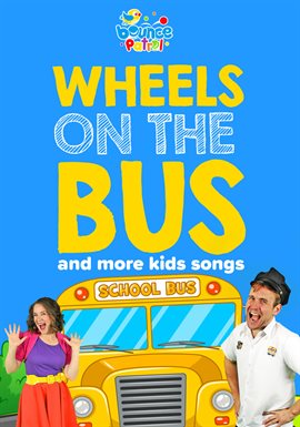 Wheels on the Bus and More Kids Songs
