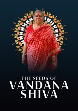 Cover image for The Seeds of Vandana Shiva