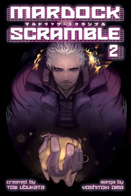 Cover image for Mardock Scramble Vol. 2