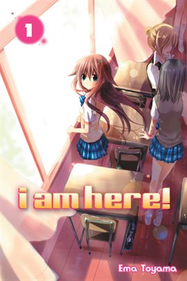 Cover image for I Am Here! Vol. 1