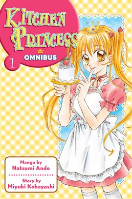 Cover image for Kitchen Princess Omnibus Vol. 1