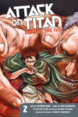 Cover image for Attack on Titan: Before the Fall Vol. 2