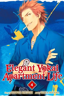 Cover image for Elegant Yokai Apartment Life Vol. 4