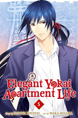 Cover image for Elegant Yokai Apartment Life Vol. 5