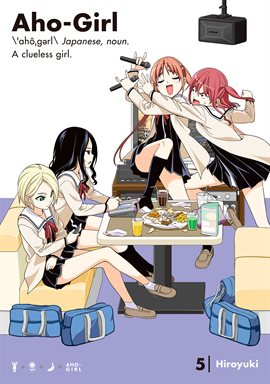 Cover image for Aho-Girl: A Clueless Girl Vol. 5