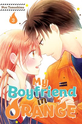 Cover image for My Boyfriend in Orange Vol. 3