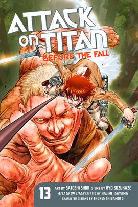 Cover image for Attack on Titan: Before the Fall Vol. 13