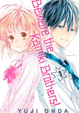 Beware the Kamiki Brothers! Vol. 1