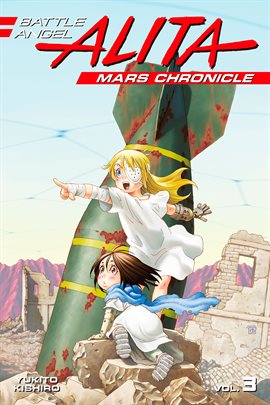 Cover image for Battle Angel Alita Mars Chronicle Vol. 3