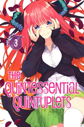 The Quintessential Quintuplets Vol. 3