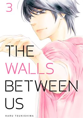 The Walls Between Us Vol. 3