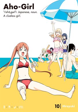 Cover image for Aho-Girl: A Clueless Girl Vol. 10