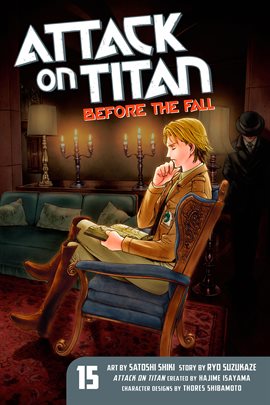 Cover image for Attack on Titan: Before the Fall Vol. 15