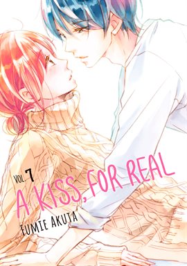 Cover image for A Kiss, For Real Vol. 7