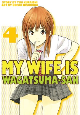 Cover image for My Wife is Wagatsumasan Vol. 4