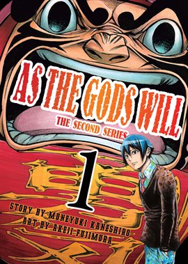 Imagen de portada para As the Gods Will the Second Series Vol. 1