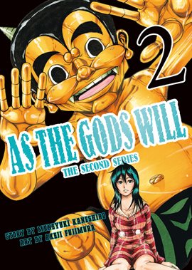 Cover image for As the Gods Will the Second Series Vol. 2