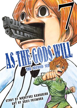 Cover image for As the Gods Will the Second Series Vol. 7