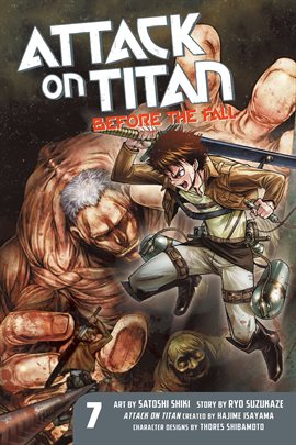 Cover image for Attack on Titan: Before the Fall Vol. 7