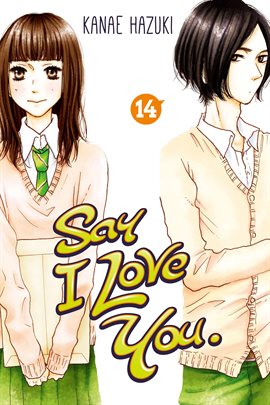 Cover image for Say I Love You. Vol. 14