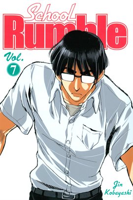 Cover image for School Rumble Vol. 7
