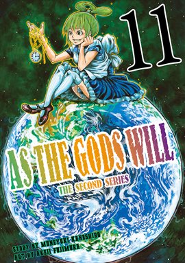 Cover image for As the Gods Will the Second Series Vol. 11