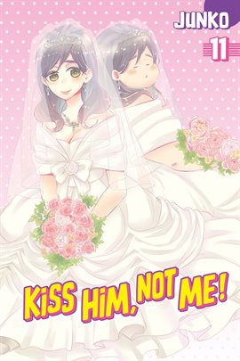Cover image for Kiss Him, Not Me Vol. 11